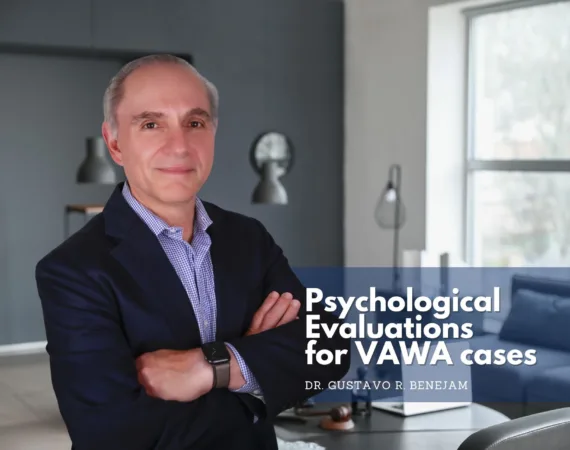 Psychological Evaluations for VAWA Cases
